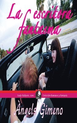 Angels Gimeno, Lady Valkyrie - escritora fantasma (Coleccion Romance y Fantasia), Häftad