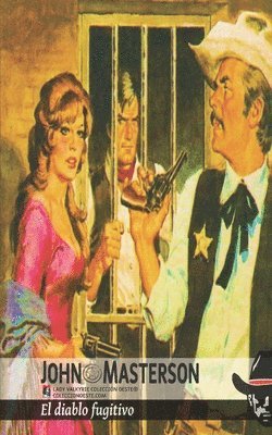 John Masterson, Lady Valkyrie - diablo fugitivo (Colección Oeste), Häftad