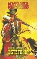 Matanza por un amigo (Colecci�n Oeste)