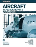 Aircraft Inspection, Repair &; Alterations