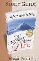 HARRY FOSTER - NORMAL CHRISTIAN LIFE STUDY GUIDE THE, Häftad