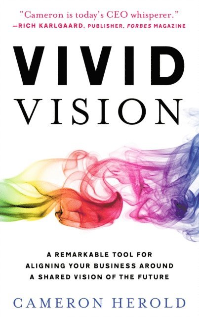 Cameron Herold - Vivid Vision, E-bok