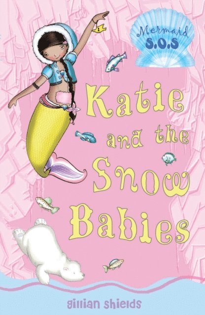 Gillian Shields - Katie and the Snow Babies, E-bok