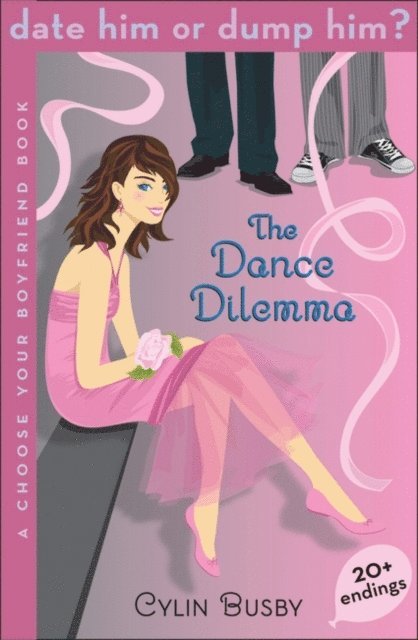 Cylin Busby - Date Him or Dump Him? The Dance Dilemma, E-bok