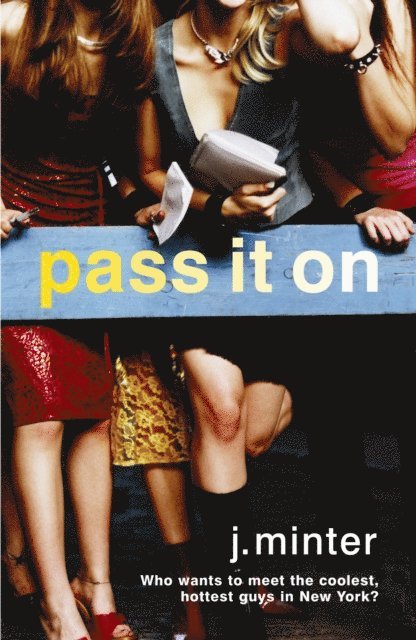 J. Minter - Pass It On, E-bok