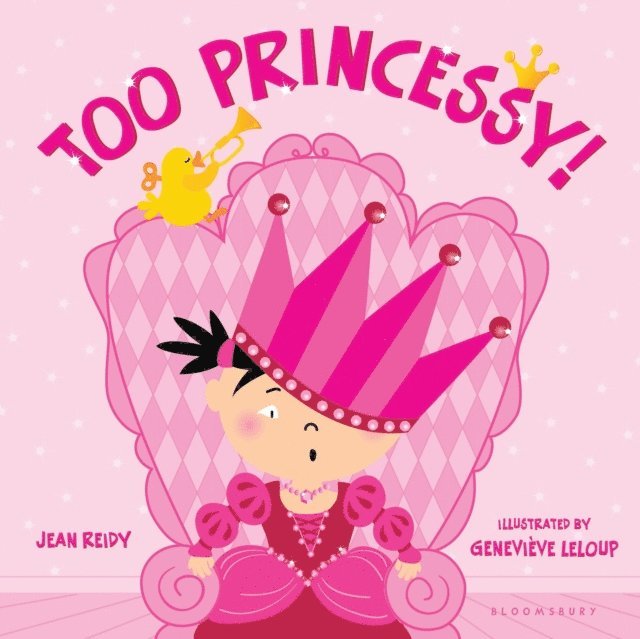 Jean Reidy - Too Princessy!, E-bok