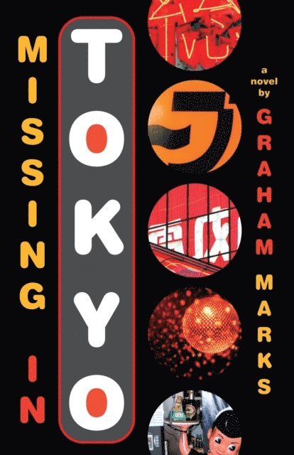 Graham Marks - Missing in Tokyo, E-bok