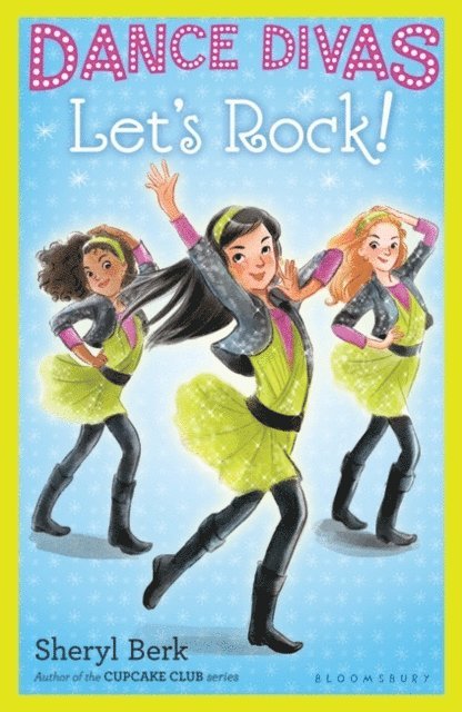 Sheryl Berk - Dance Divas: Let's Rock!, E-bok