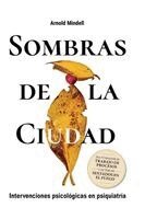 Arnold Mindell - Sombras de la Ciudad, Häftad. Tillgänglighet: Lägg i varukorg