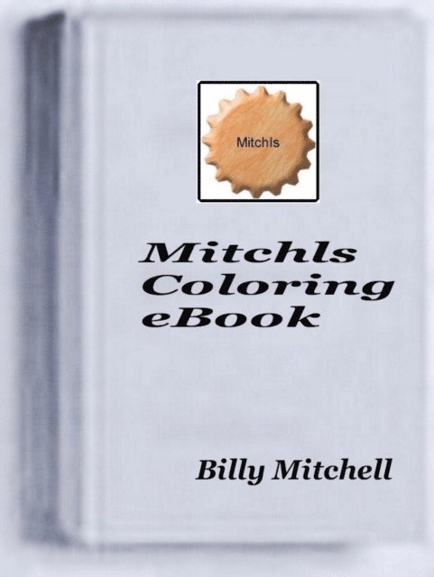Billy Mitchell - Mitchls Coloring Book, E-bok. Tillgänglighet: Lägg i varukorg