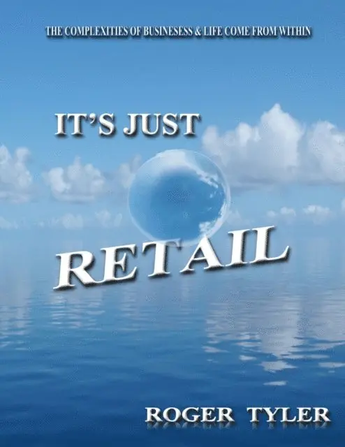 Roger Tyler - It's Just Retail, E-bok. Tillgänglighet: Lägg i varukorg