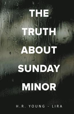 Truth About Sunday Minor