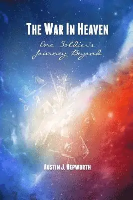 Austin Hepworth - War In Heaven, Häftad. Tillgänglighet: Lägg i varukorg