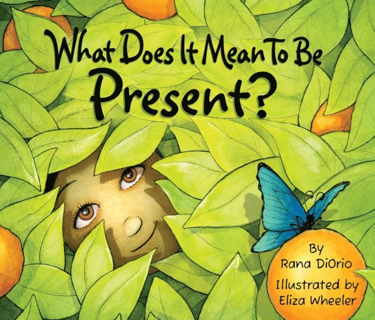 DiOrio Rana DiOrio - What Does It Mean to Be Present?, E-bok. Tillgänglighet: Lägg i varukorg