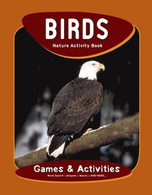 James Kavanagh, Waterford Press - Birds Nature Activity Book, Häftad. Tillgänglighet: Tillfälligt slut