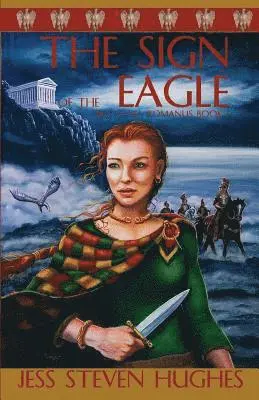 Jess Steven Hughes - Sign of the Eagle, Häftad. Tillgänglighet: Lägg i varukorg