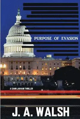 J a Walsh - Purpose of Evasion, Häftad. Tillgänglighet: Lägg i varukorg