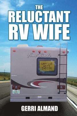 Gerri Almand - Reluctant RV Wife, Häftad
