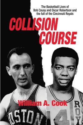 William A Cook - Collision Course, Häftad. Tillgänglighet: Lägg i varukorg