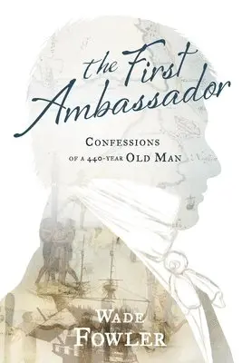Wade Fowler - First Ambassador, Häftad. Tillgänglighet: Lägg i varukorg