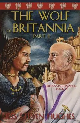 Jess Steven Hughes - Wolf of Britannia Part II, Häftad. Tillgänglighet: Lägg i varukorg
