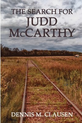 Dennis Clausen - Search for Judd McCarthy, Häftad