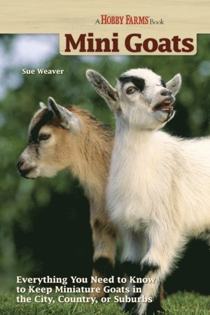 Sue Weaver - Mini Goats, E-bok