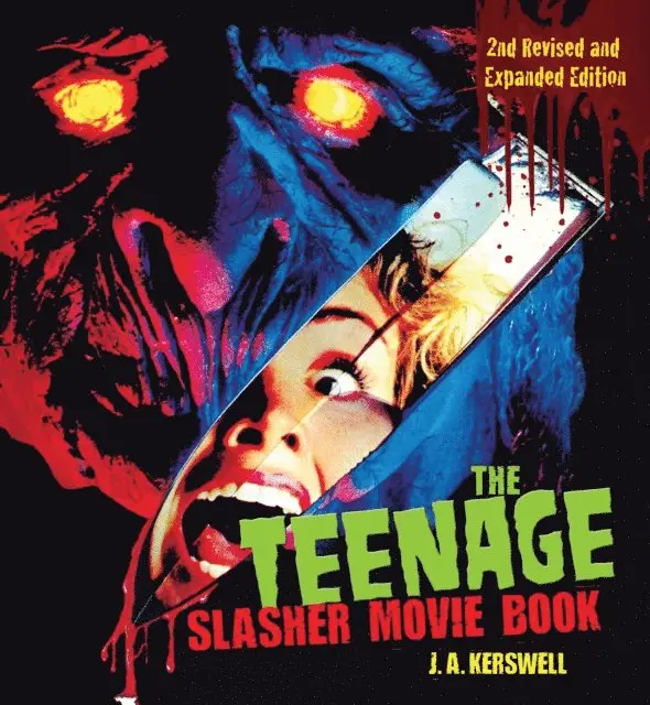 J. A. Kerswell - Teenage Slasher Movie Book, 2nd Revised and Expanded Edition, E-bok. Tillgänglighet: Lägg i varukorg