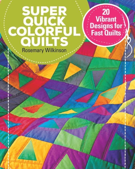 Rosemary Wilkinson - Super-Quick Colorful Quilts, E-bok. Tillgänglighet: Lägg i varukorg