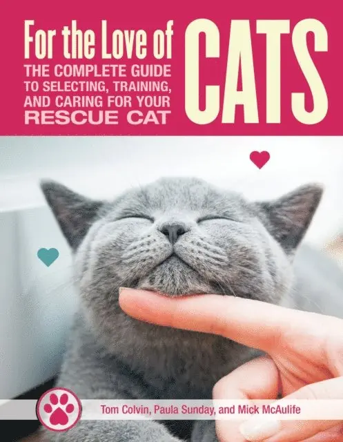 Mick McAuliffe, Carol Griglione, Tom Colvin - For the Love of Rescue Cats, E-bok. Tillgänglighet: Lägg i varukorg