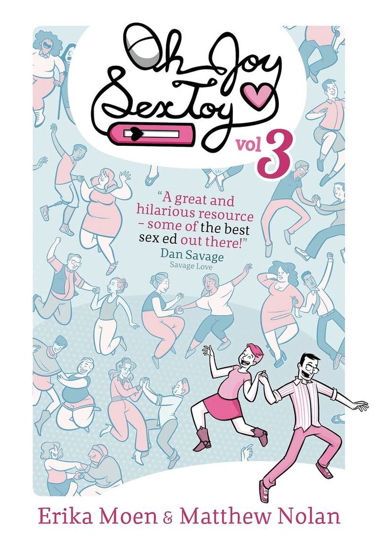 Erika Moen, Matthew Nolan - Oh Joy Sex Toy Volume 3, Häftad