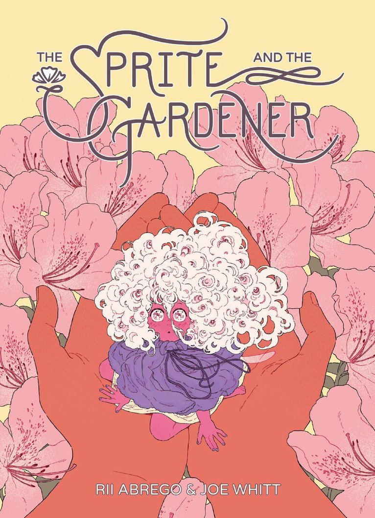 Joe Whitt, Rii Abrego - Sprite and the Gardener, Inbunden