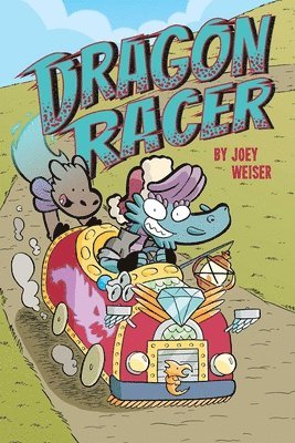 Joey Weiser - Dragon Racer, Häftad