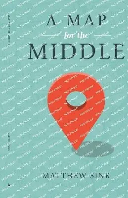 Matthew Sink - Map for the Middle, Häftad. Tillgänglighet: Lägg i varukorg