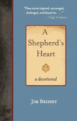 Jim Brissey - Shepherd's Heart, Häftad. Tillgänglighet: Lägg i varukorg