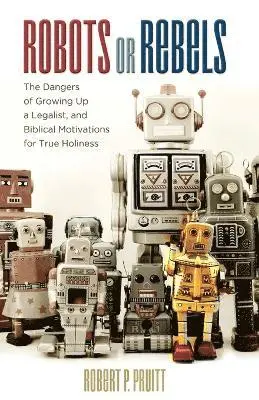 Robert P Pruitt - Robots or Rebels, Häftad. Tillgänglighet: Lägg i varukorg