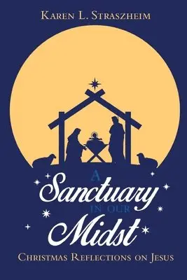 Karen L Straszheim - Sanctuary in Our Midst, Häftad. Tillgänglighet: Lägg i varukorg