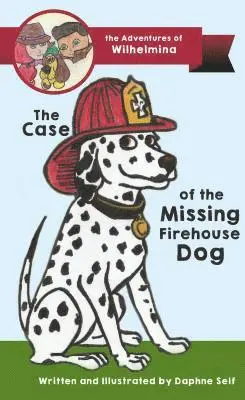 Daphne Self - Case of the Missing Firehouse Dog, Häftad. Tillgänglighet: Lägg i varukorg