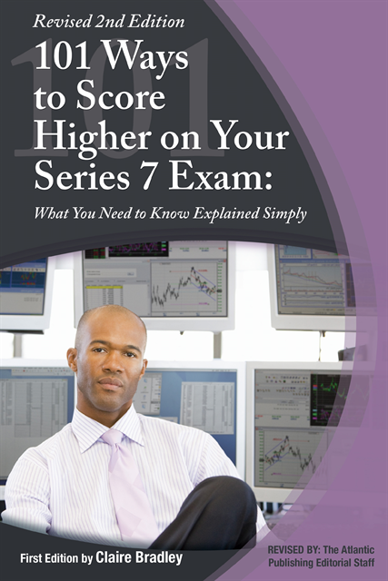Claire Bradley - 101 Ways to Score Higher on Your Series 7 Exam, E-bok