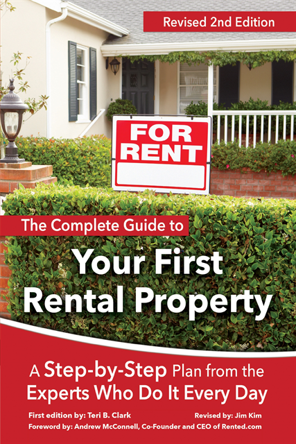 Teri B. Clark, Jim Kim - Complete Guide to Your First Rental Property, E-bok