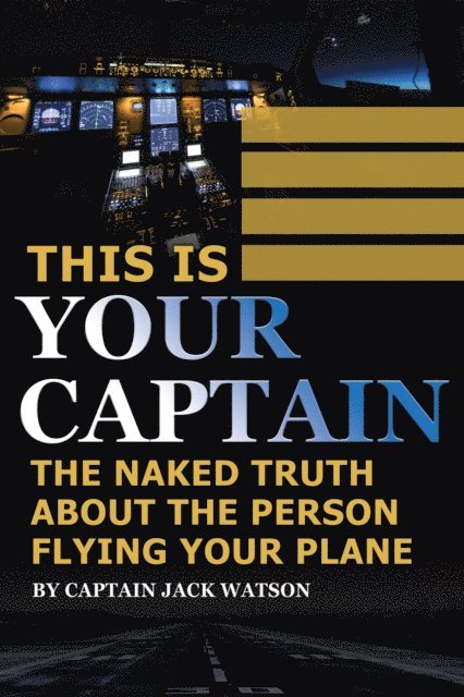 This Is Your Captain