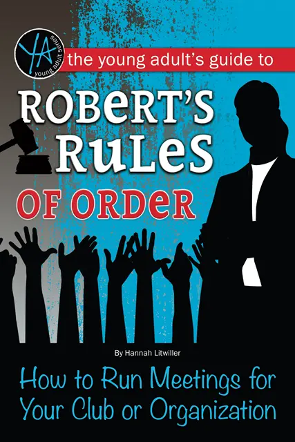 Young Adult's Guide to Robert's Rules of Order