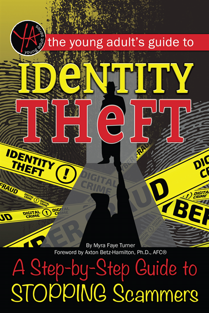 Myra Faye Turner - Young Adult's Guide to Identity Theft, E-bok