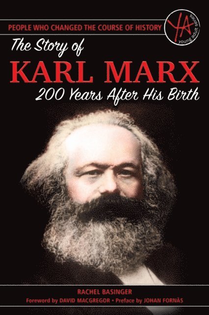 Rachel Basinger - Story of Karl Marx 200 Years After His Birth, E-bok