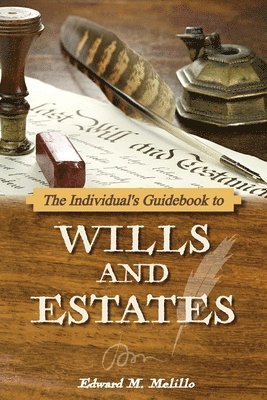 Edward M Melillo - Individual's Guidebook to Wills and Estates, Häftad