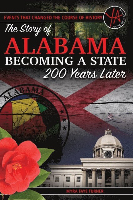 Myra Faye Turner - Story of Alabama Becoming a State 200 Years Later, E-bok