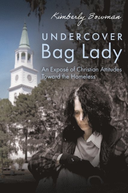 Kimberly Bowman - Undercover Bag Lady, E-bok