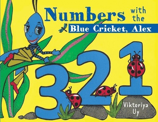 Viktoriya Uy - Numbers with the Blue Cricket Alex, Häftad