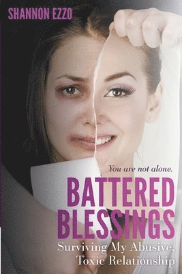 Battered Blessings