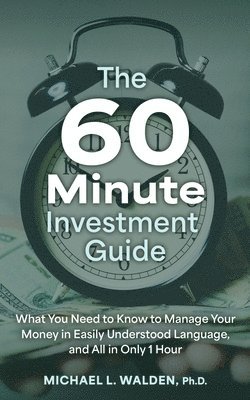 Michael L Walden - 60 Minute Investment Guide, Häftad